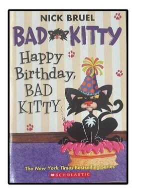 BUNDLE & SAVE 🐾 Happy Birthday Bad Kitty Paperback Chapter Book by Nick Bruel